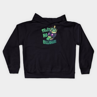 Trust No Billionaire Kids Hoodie